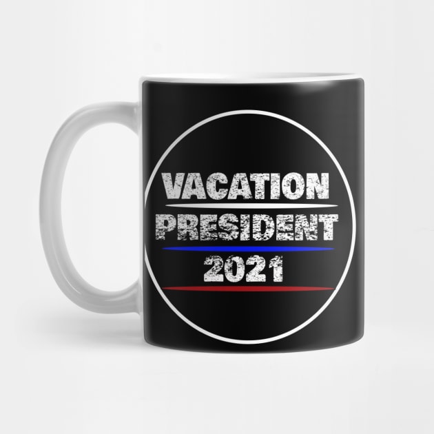 funny vacation president political design by Samuelproductions19